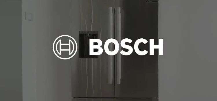Where are Bosch Refrigerators Made